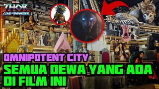 DEWA CUPU NGUMPET DI OMNIPOTENT CITY !! SIAPA SAJA MEREKA ? SEMUA DEWA DI FILM THOR LOVE AND THUNDER