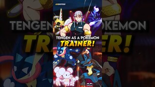 What If TENGEN Became A POKÉMON Master? #shorts #demonslayer #tengenuzui