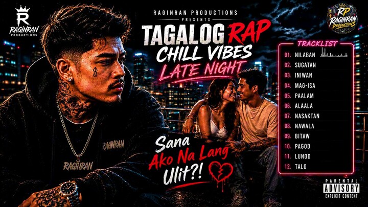 Emotional Tagalog Rap - Late Night Chill Vibes