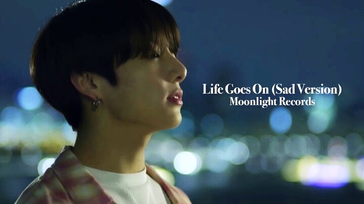 BTS - Life Goes On (Sad Version)