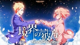 Kyokai no kanata(fandub indo)