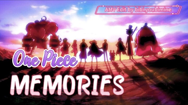ONE PIECE - MEMORIES [AMV]