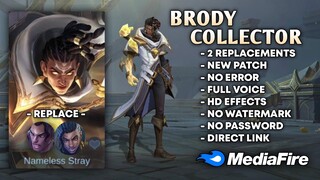 Brody Collector Skin Script No Password | Full Sound & Full Effects | Mobile Legends