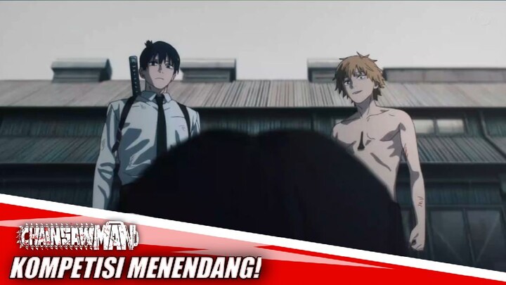 Fandubb Indo | Chainsaw Man | Kompetisi Menendang.