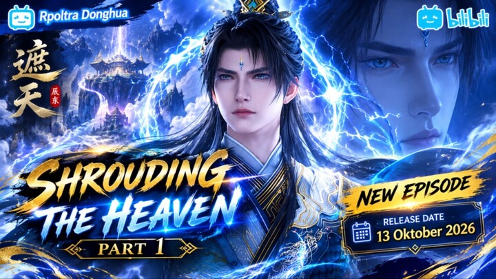 Shrouding the Heavens Episode 185[Part 1] Subtitle Indonesia