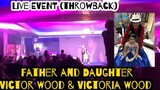 VICTOR WOOD and VICTORIA  WOOD live Performance throwback