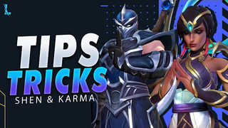 10 Tips Shen & Karma Yang Harus Kalian Tau - Wild Rift Indonesia