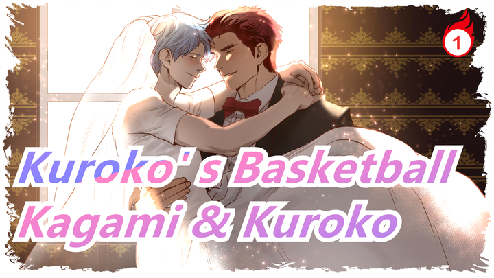 [Kuroko' s Basketball] [Kagami & Kuroko] Bonds And Miracles Are All Here_1