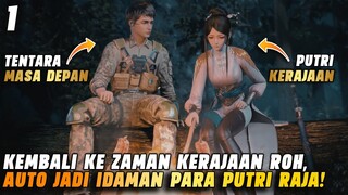 PETUALANGAN TENTARA YANG TERLEMPAR KE ZAMAN KERAJAAN ROH! | YUAN LONG EPISODE 1
