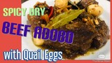 DRY and SPICY BEEF ADOBO with QUAIL EGGS RECIPE