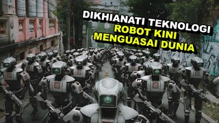 DUNIA KIAMAT, ROBOT CIPTAAN MANUSIA KINI BALIK MENYERANG โผ๏ธ ALUR CERITA FILM