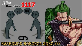 OP 1117 [HINT] - TEBASAN RORONOA ZORO ??? RASHOMON !!! | ONE PIECE 1117 [HINT]