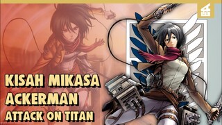 Dari Gadis Polos Menjadi Mesin Pembunuh !! KISAH MIKASA ACKERMAN HANYA DALAM 12 MENIT