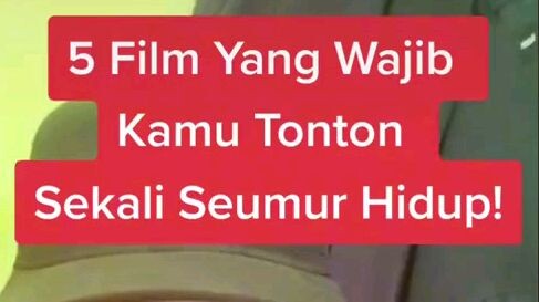 5 Film Yg Wajib Klen Tonton!!