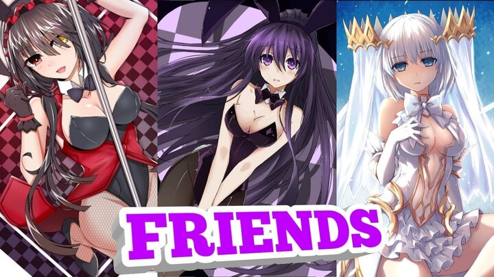 Date-A-Live [AMV] (Lyric Video) - Friends by Marshmellow & Anne-Marie