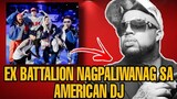 EX BATTALION NAGPALIWANAG NA SA AMERICAN DJ NA NAGSASABI NA GAYA GAYA LANG SILA | WE THE BEST