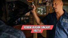 Review Ulasan Singkat - Fast X