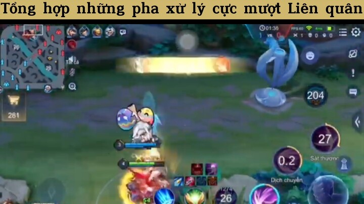 Tổng hợp những pha xử lý cực mượt Liên quân