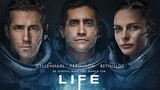 (replay) LIFE full HD movie 2017 sci-fi,thriller