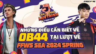 OB44 có tác động gì đến lượt về của FFWS SEA 2024 Spring? | Cẩm Nang Lên Trình Free Fire