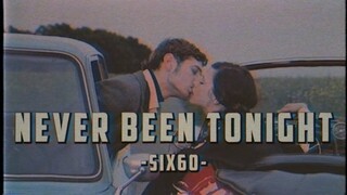 [Vietsub+Lyrics] Never Been Tonight - SIX60