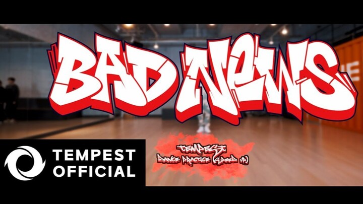 【TEMPEST】"Bad News" Speed-Up Dance Practice Room