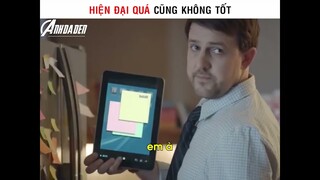 Hiện Đại Quá Cũng Không Tốt