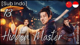 Hidden Master (2025) – Eps. 13 [Sub Indo]