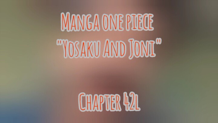 [Manga One Piece] - Yosaku And Joni 42L