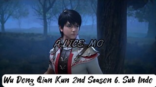Wu Dong Qian Kun 2nd Season 2. Eps.6 Sub Indo