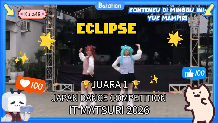 ECLIPSE Juara 1 Japan Dance Competition di IT Matsuri 2026