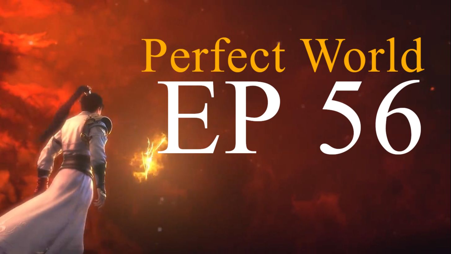 Assistir Perfect World – Episódio 56 Online