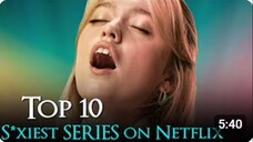 Top 10 ADULT Web Series On Netflix _ Best Er_tic WEB SERIES on Netflix 2025 movie recap