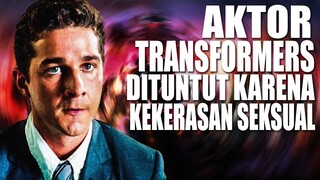KISAH KELAM SHIA LABEOUF