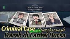 Criminal Case Grimsrough: Darah di Lantai Bursa (Investigasi Tambahan)