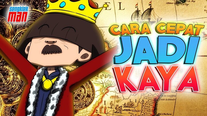 cara cepat menjadi kaya - sengklekman