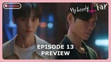 My Lovely Liar Episode 13 Preview & Spoiler [ENG SUB]