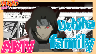 [NARUTO]  AMV | Uchiha family