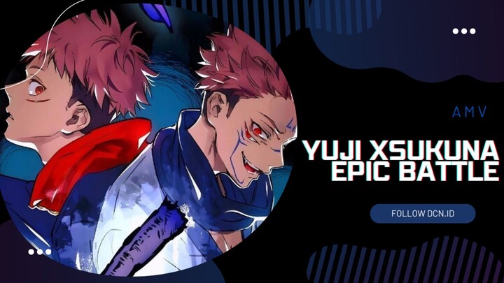 AMV YUJI X SUKUNA EPIC BATTLE