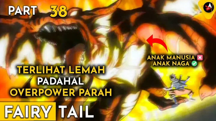 TERLIHAT LEMAH TERNYATA OVERPOWER PARAH - ALUR CERITA ANIME OVERPOWER FAIRY TAIL