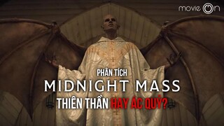 THIÊN THẦN hay ÁC QUỶ - Giải thích Midnight Mass | movieOn