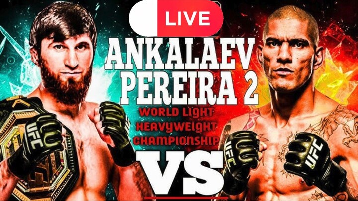 Ankalaev vs Pereira 2