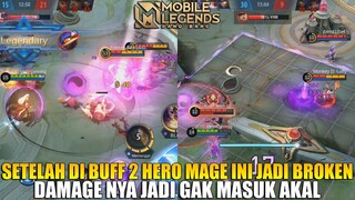 2 HERO MAGE INI DI BUFF SAMPAI JADI BROKEN - DAMAGENYA JADI GAK MASUK AKAL! MOBILE LEGENDS