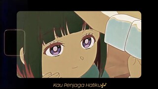 ANIME TERBAIK + MUSIC INDO TERBAIK HATI² KECANDUAN