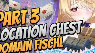 ตำแหน่งทั้งหมด Chest Domain Fischl ตอนที่ 3 End - Genshin Impact 2.8
