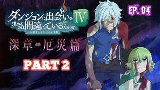 Danmachi S4 Part 2 (2023) Ep 04 Sub Indonesia