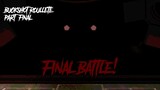 Buckshot Roullete Part 03 - Final Battle