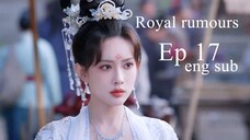 Royal rumours ep 17 eng sub.1080p