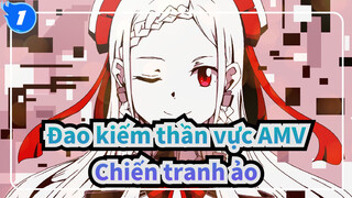 [Đao kiếm thần vực AMV] Chiến tranh ảo kéo dài 10 năm / Ăn mừng mùa 3_1