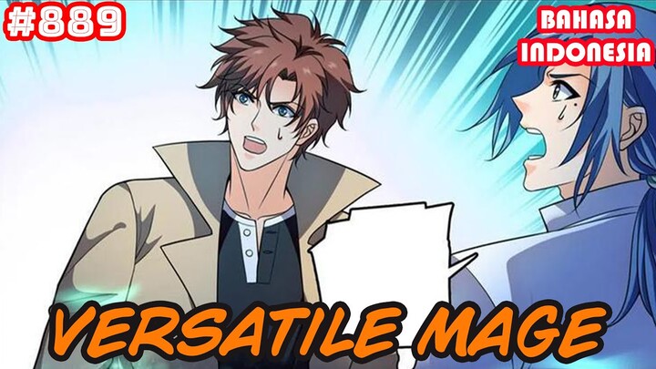 Versatile Mage | #889 | SUB INDO |
